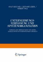 Unternehmungsverfassung Und Spitzenorganisation: Fuhrung Und Uberwachung Von Aktiengesellschaften Im Internationalen Vergleich 3409133402 Book Cover