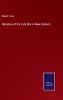 Narrative of the Late War in New Zealand B0BNZN4NFB Book Cover