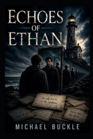 Echoes Of Ethan B0H6RGPJ65 Book Cover