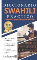 Diccionario Swahili Prctico: Swahili-Espaol, Espaol-Swahili 1540868168 Book Cover