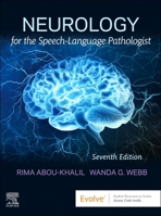 Neurology for the Speech-Language Pathologist 0323830986 Book Cover