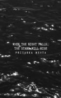 When the Night Falls, the Stars Will Rise B0BL13JZQN Book Cover