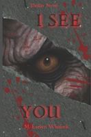 I SEE YOU B0G1RC93GV Book Cover