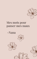 Mes mots pour panser mes maux: Et si les mots pouvaient guérir ce que le silence abîme ? 2322557226 Book Cover