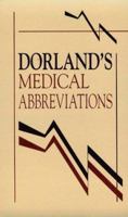 Dorland's Medical Abbreviations 0721637515 Book Cover