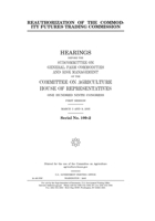Reauthorization of the Commodity Futures Trading Commission B084DKV91J Book Cover