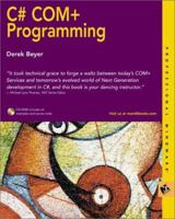 C# COM+ Programming (With CD-ROM) 0764548352 Book Cover