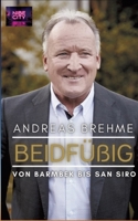 Beidfüßig - Von Barmbek bis San Siro (German Edition) 3384437195 Book Cover