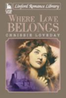 Where Love Belongs 1444812904 Book Cover