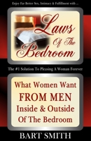 Laws of the Bedroom: What Men Need to Know about Sex & Pleasing a Woman 1461163714 Book Cover