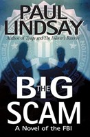 The Big Scam: A Novel of the FBI 1451623933 Book Cover