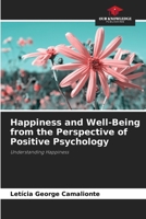 Happiness and Well-Being from the Perspective of Positive Psychology 6207256204 Book Cover