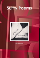 Sultry Poems 1365751066 Book Cover