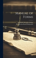 Manual of Forms 1140591916 Book Cover