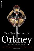 The New History of Orkney 1912476452 Book Cover