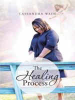 The Healing Process 1643673653 Book Cover