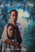 Dear Brown Boy B09TDSCHWK Book Cover