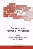 Conversion of Former BTW Facilities 0792352491 Book Cover