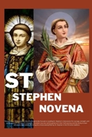 St Stephen Novena (Grace Unveiled: Novenas for Deepening Your Relationship with God) B0CPCGHNRD Book Cover