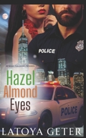 Hazel Almond Eyes B09SBYCJ2X Book Cover