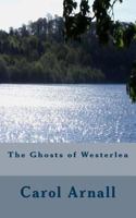 The Ghosts of Westerlea 1984051563 Book Cover