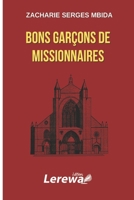 Bons garçons de missionnaires (French Edition) 9956640034 Book Cover