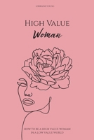 High Value Woman B0F29PB8FH Book Cover