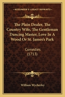 The Complete Plays of William Wycherley 0393004406 Book Cover