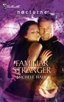 Familiar Stranger 0373617682 Book Cover