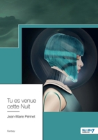 Tu es Venue cette Nuit 2368325050 Book Cover