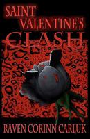 Saint Valentine's Clash 1460925610 Book Cover