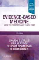 Evidence Based Medicine 0443074445 Book Cover
