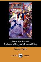 Peter the Brazen 1519229399 Book Cover