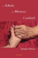 La Bande des heureux confinés (French Edition) 2414523336 Book Cover