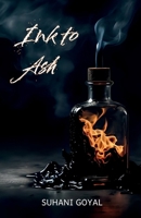 Ink to Ash B0GF88JXBP Book Cover