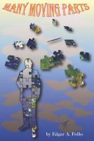 Many Moving Parts 108204301X Book Cover