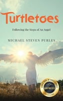 Turtletoes: Following the Steps of An Angel B0G6HM2B3Y Book Cover