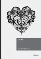 Liens (French Edition) 2414813350 Book Cover