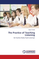 The Practice of Teaching Listening 3659121754 Book Cover