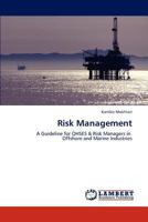 Risk Management: A Guideline for QHSES & Risk Managers in Offshore and Marine Industries 3848410281 Book Cover