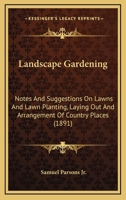 Landscape Gardening - The Time-life Encyclopedia Of Gardening 0548658579 Book Cover