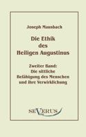 Die Ethik Des Heiligen Augustinus, Zweiter Band 3942382725 Book Cover