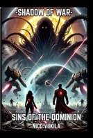 Sins of the Dominion: Shadow of War 9528095186 Book Cover