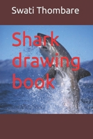 Shark drawing book B09S61YVKH Book Cover