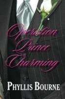 Operation Prince Charming 0843963905 Book Cover