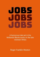 Jobs: A humorous look at jobs 1446118207 Book Cover