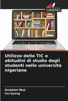 Utilizzo delle TIC e abitudini di studio degli studenti nelle università nigeriane (Italian Edition) 6209034683 Book Cover