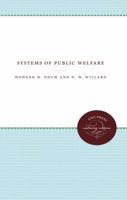 Systems of Public Welfare 1469609487 Book Cover