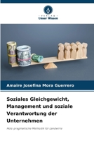 Soziales Gleichgewicht, Management und soziale Verantwortung der Unternehmen 6207032810 Book Cover
