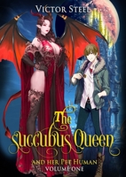 The succubus queens pet human: volume one 1008983047 Book Cover